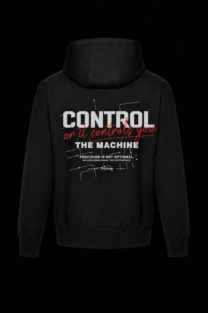 Hoodie Control The Machine